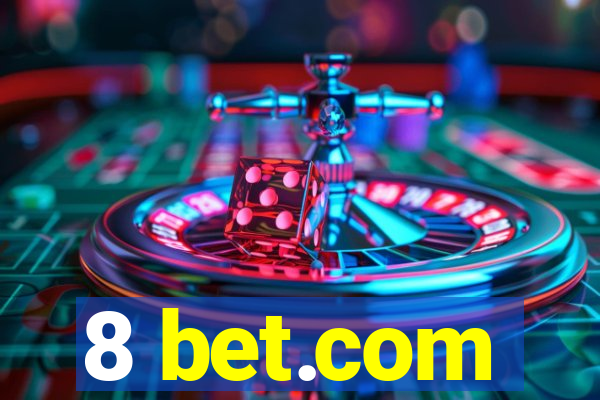 8 bet.com